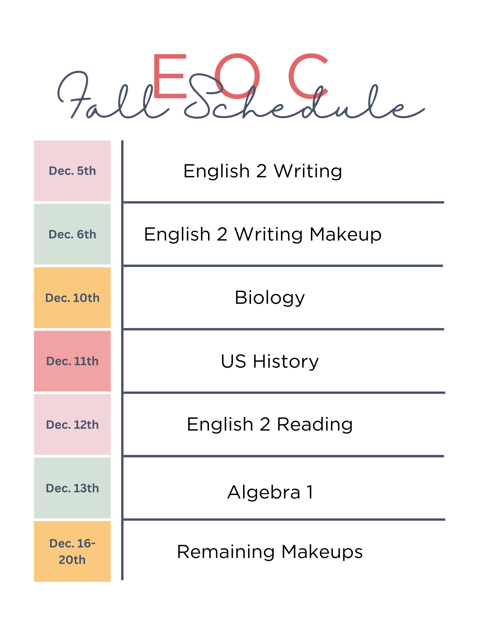 Fall End of Course examination schedule